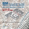 BIM: verso Il catasto del futuro: Conoscere, digitalizzare, condividere. Il caso studio della Città di Torino. E-book. Formato PDF ebook