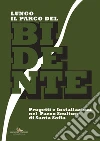 Lungo il Parco del Bidente: Progetti e Installazioni nel Parco Sculture di Santa Sofia. E-book. Formato PDF ebook di Renato Barilli