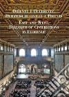 Oriente e Occidente. Dialoghi di civiltà a Firenze / East and West. Dialogue of Civilizations in Florence. E-book. Formato PDF ebook