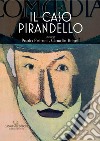 Il caso Pirandello. E-book. Formato PDF ebook di Paolo Petroni