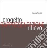 La rappresentazione tra progetto e rilievo. E-book. Formato EPUB ebook