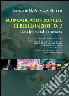 Economic and financial crisis from 2008 to ...?: Analysis and solutions. E-book. Formato EPUB ebook