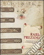 Rari e preziosi. Documenti dell'età moderna e contemporanea dall'archivio del Sant'Uffizio: Catalogo mostra a Roma, Museo Centrale del Risorgimento. E-book. Formato EPUB ebook