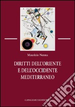 Diritti dell'Oriente e dell'Occidente mediterraneo. E-book. Formato EPUB ebook