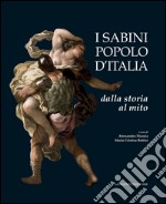 I Sabini popolo d'Italia: dalla storia al mito. E-book. Formato EPUB ebook