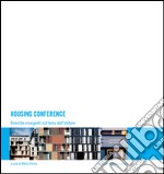 Housing Conference: Ricerche emergenti sul tema dell'abitare. E-book. Formato EPUB ebook