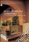 Musei Pubblico Territorio: Verifica degli standard nei musei statali. E-book. Formato EPUB ebook