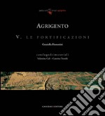 Agrigento. Le fortificazioni: catalogo dei materiali. E-book. Formato EPUB ebook