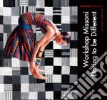 Workshop Missoni. Daring to be Different: Exhibition catalogue Estorick Collection of Modern Italian Art (London). E-book. Formato EPUB ebook