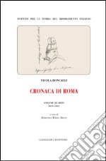 Cronaca di Roma. Volume quarto 1859-1861: Istituto per la storia del Risorgimento Italiano. E-book. Formato EPUB