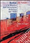 Bottai e la Mostra dell'Istruzione Artistica del 1939: ISA  Pomezia. E-book. Formato EPUB ebook