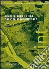 Architettura e città.  Questioni di progettazione: Print - Didattica 2. E-book. Formato EPUB ebook