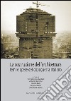 La costruzione dell'architettura: temi e opere del dopoguerra italiano. E-book. Formato EPUB ebook