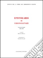 Epistolario di Urbano Rattazzi: Volume primo 1846 - 1861. E-book. Formato EPUB ebook