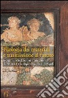 Filologia dei materiali e trasmissione al futuro: Indagini e schedatura sui dipinti murali del Museo Archeologico Nazionale di Napoli. E-book. Formato EPUB ebook