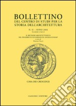 Bollettino del Centro di Studi per la Storia dell'Architettura n. 41/2004  - Numero unico: Il restauro architettonico  nel pensiero di Guglielmo De Angelis d'Ossat. E-book. Formato EPUB ebook