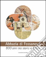 Abbazia di Fossanova: 800 anni tra storia e futuro. E-book. Formato EPUB ebook