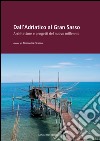 Dall'Adriatico al Gran Sasso: Architetture e progetti del nuovo millennio. E-book. Formato EPUB ebook