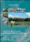 Cultura dell'acqua e progettazione paesistica. E-book. Formato EPUB ebook