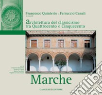 Architettura del classicismo tra Quattrocento e Cinquecento - Marche. E-book. Formato EPUB ebook di Ferruccio Canali