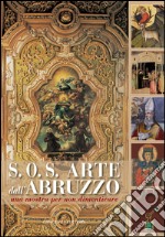 S.O.S. Arte dall'Abruzzo: una mostra per non dimenticare - Castel Sant'Angelo Roma. E-book. Formato EPUB ebook