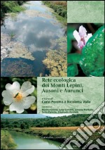 Rete ecologica dei Monti Lepini, Ausoni e Aurunci. E-book. Formato EPUB ebook