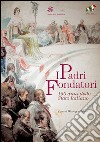 I Padri Fondatori: 150 anni dello Stato Italiano. E-book. Formato EPUB ebook