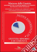 Nuove esperienze di giustizia minorile e di comunità - Unico 2015. E-book. Formato EPUB ebook