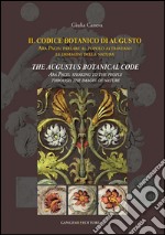 Il codice botanico di Augusto: Ara Pacis: parlare al popolo attraverso le immagini della natura. E-book. Formato EPUB ebook