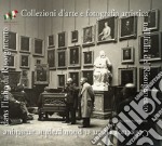 Collezioni d'arte e fotografia artistica nell'Italia del Risorgimento: Collections d'art et photographie artistique dans l'Italie du Risorgimento. E-book. Formato EPUB ebook