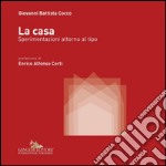 La casa: Sperimentazioni attorno al tipo. E-book. Formato EPUB ebook