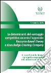 Le determinanti del vantaggio competitivo secondo l'approccio Resource-Based Theory e Knowledge-Creating Company: Il caso Fiat-Alfa Romeo: il progetto responsabili rete autorizzata in Italia. E-book. Formato EPUB ebook di Simone La Bella