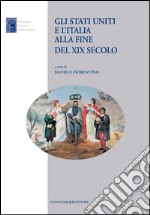 Gli Stati Uniti e l'Italia alla fine del XIX secolo. E-book. Formato EPUB ebook