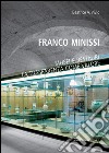 Franco Minissi: Musei e restauri. La trasparenza come valore. E-book. Formato EPUB ebook