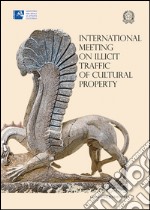 International meeting on illicit traffic of cultural property. E-book. Formato EPUB ebook