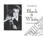 Black & White: A Poem with Photographs. E-book. Formato EPUB ebook