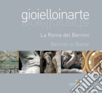 gioielloinarte: La Roma del Bernini – Bernini in Rome. E-book. Formato EPUB ebook di Lucia Sabatini Scalmati