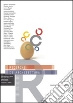 Ricerche di Architettura: Nuove Prospettive per l'architettura nella Sardegna del XXI secolo. E-book. Formato EPUB ebook