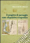 Il progetto di paesaggio come dispositivo terapeutico. E-book. Formato EPUB ebook