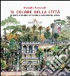 Il colore della città: Il rilievo cromatico per la tutela della bellezza urbana. E-book. Formato EPUB ebook di Marcella Morlacchi