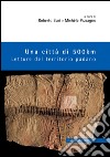 Una città di 500 km: Letture del territorio padano. E-book. Formato EPUB ebook