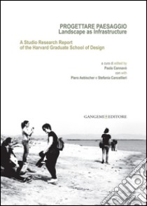 Progettare Paesaggio - Landscape as Infrastructure. E-book. Formato EPUB ebook di AA. VV.