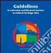 Guidelines to overcome architectural barriers in cultural heritage sites. E-book. Formato EPUB ebook