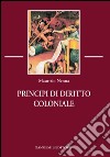 Principi di diritto coloniale. E-book. Formato EPUB ebook