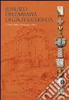Il museo dell'Abbazia di Grottaferrata. E-book. Formato EPUB ebook
