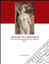 Polidoro da Caravaggio: Il restauro delle decorazioni del Casino del Bufalo-Roma. E-book. Formato EPUB ebook