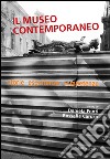 Il museo contemporaneo: storie esperienze competenze. E-book. Formato EPUB ebook