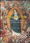 La Madonna del Sorbo: Arte e storia di un Santuario della Campagna Romana. E-book. Formato EPUB ebook