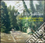 Artisti a Villa Strohl-Fern: Luogo d'arte e di incontri a Roma tra il 1880 e il 1956. E-book. Formato EPUB ebook