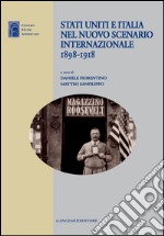 Stati Uniti e Italia nel nuovo scenario internazionale 1898-1918. E-book. Formato EPUB ebook